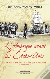 L'Amérique Avant Les Etats-Unis
