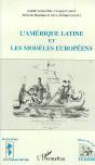 L'Amerique Latine Et Les Modeles Europeens - Preview