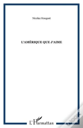 L'Amerique Que J'Aime