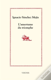 L'Amertume Du Triomphe