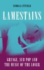 Lamestains - Preview