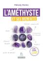 L'Améthyste Et Ses Bienfaits : Naturopathie Classique Et Hildegarde De Bingen - Preview