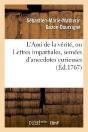 L'Ami De La Verite, Ou Lettres Impartiales, Semees D'Anecdotes Curieuses - Preview