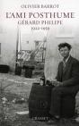 L'Ami Posthume ; Gérard Philipe, 1922-1959 - Preview