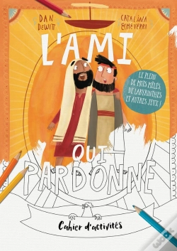 Capa do artigo L'Ami Qui Pardonne : Cahier D'Activités