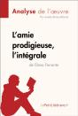 L'Amie Prodigieuse D'Elena Ferrante, L'Intégrale (Analyse De L'Oeuvre) - Preview