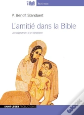 L'Amitie Dans La Bible - Audiolivre Mp3 - L'Enseignement D'Un Benedictin