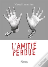 L'Amitié Perdue