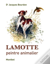 Lamotte, Peintre Animalier