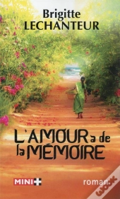 L'Amour A De La Memoire