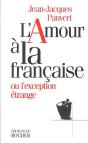 L'Amour À La Française Ou L'Exception Étrange - Preview