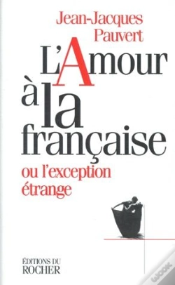 Capa do artigo L'Amour À La Française Ou L'Exception Étrange