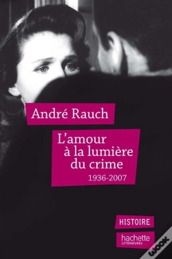 Capa do artigo L'Amour À La Lumière Du Crime 1936-2007