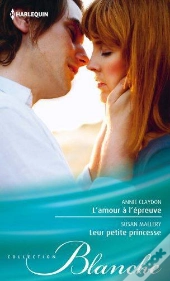 L'Amour A L'Epreuve - Leur Petite Princesse