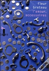 L'Amour, Accessoires