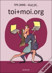 L'Amour Au Bout Du Clic T.1 ; Toi+Moi.Org