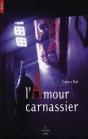 L'Amour Carnassier - Preview