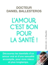 L'Amour, C'Est Bon Pour La Santé !