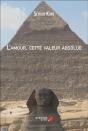 L'Amour, Cette Valeur Absolue - Preview