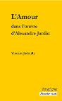 L'Amour Dans L'Oeuvre D'Alexandre Jardin - Preview