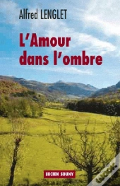 L'Amour Dans L'Ombre