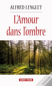 L'Amour Dans L'Ombre