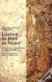 L'Amour De Jesus En Marie ; Commentaire