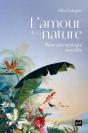 L'Amour De La Nature : Pour Une Écologie Sensible - Preview
