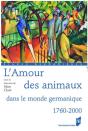 L'Amour Des Animaux Dans Le Monde Germanique ; 1760-2000 - Preview