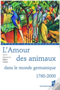 Capa do artigo L'Amour Des Animaux Dans Le Monde Germanique ; 1760-2000