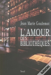 L'Amour Des Bibliotheques