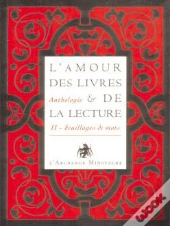 L'Amour Des Livres Et De La Lecture T.2 ; Feuillages De Mots