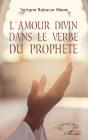 L'Amour Divin Dans Le Verbe Du Prophète - Preview
