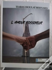 L'Amour Fossoyeur