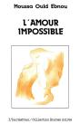 L'Amour Impossible - Preview