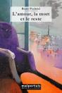 L'Amour, La Mort Et Le Reste - Preview