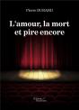 L'Amour, La Mort Et Pire Encore - Preview