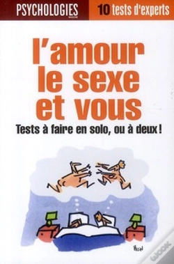 Capa do artigo L'Amour  Le Sexe Et Vous - Tests A Faire En Solo  Ou A Deux
