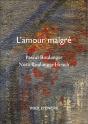 L'Amour Malgré - Preview