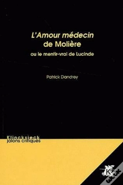 Capa do artigo L'Amour Médecin De Molière : Ou Le Mentir-Vrai De Lucinde