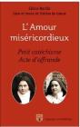 L'Amour Miséricordieux : Petit Catéchisme Acte D'Offrande - Preview