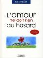 L'Amour Ne Doit Rien Au Hasard (2e Édition) - Preview