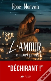 L'Amour Ne Meurt Jamais