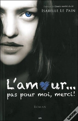 Capa do artigo L'Amour... Pas Pour Moi, Merci !