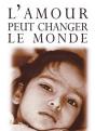 L'Amour Peut Changer Le Monde - Preview