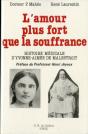 L'Amour Plus Fort Que La Souffrance : Histoire Médicale D'Yvonne-Aimée De Malestroit - Preview