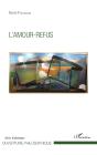 L'Amour-Refus - Preview