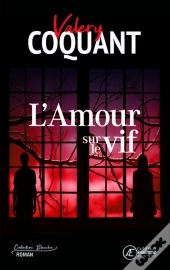 L'Amour Sur Le Vif - Roman