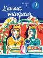 L'Amour Vainqueur - Preview
