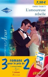 L'Amoureuse Rebelle ; Le Secret D'Ashton House ; Un Fiancé Idéal